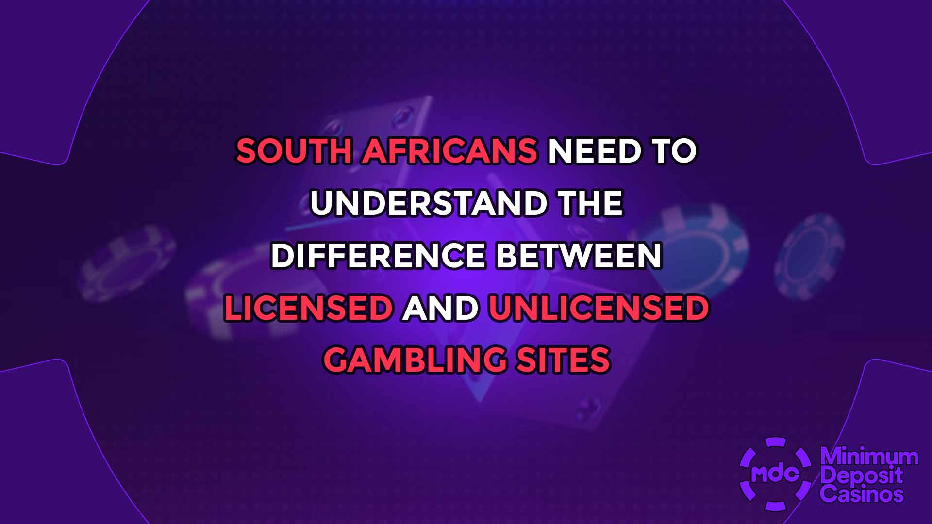 South Africans need to understand the difference between licensed and unlicensed gambling sites