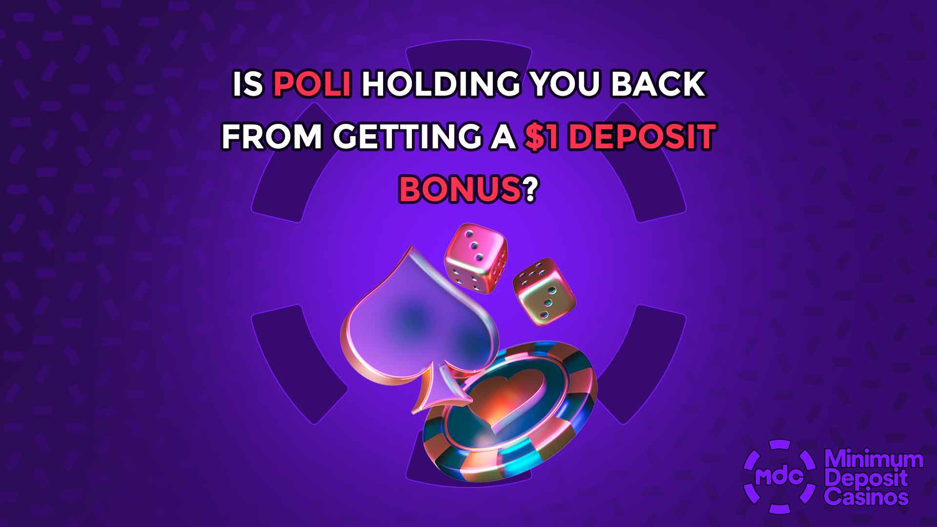 Is POLi Holding You Back From Getting a $1 Deposit Bonus?