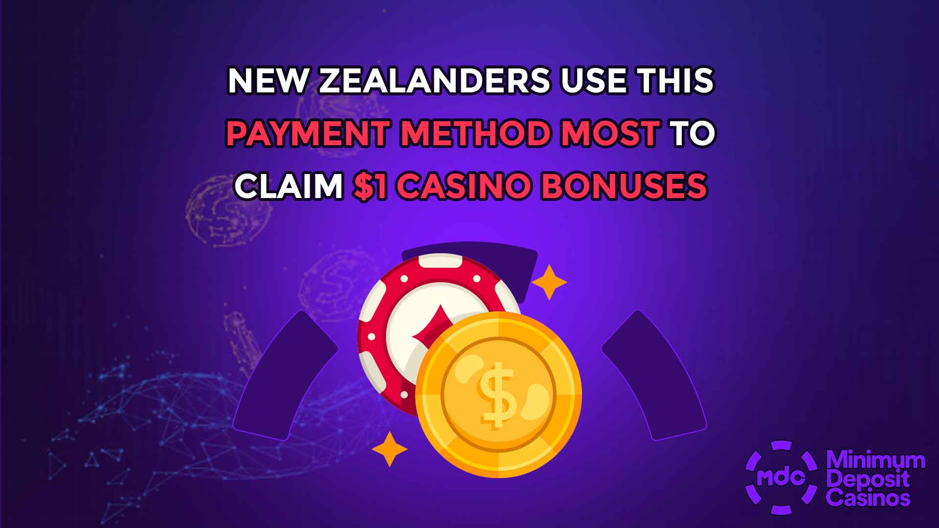 New Zealanders use this payment method most to claim $1 casino bonuses