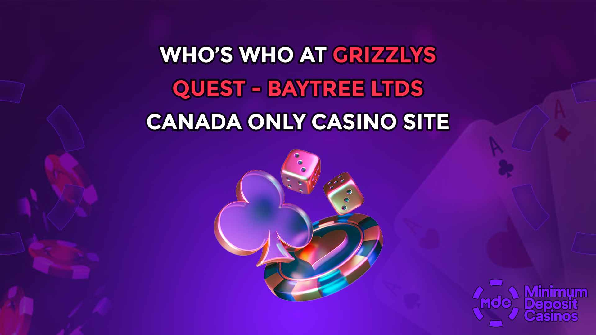 Who’s who at Grizzlys Quest - Baytree Ltds Canada only casino site
