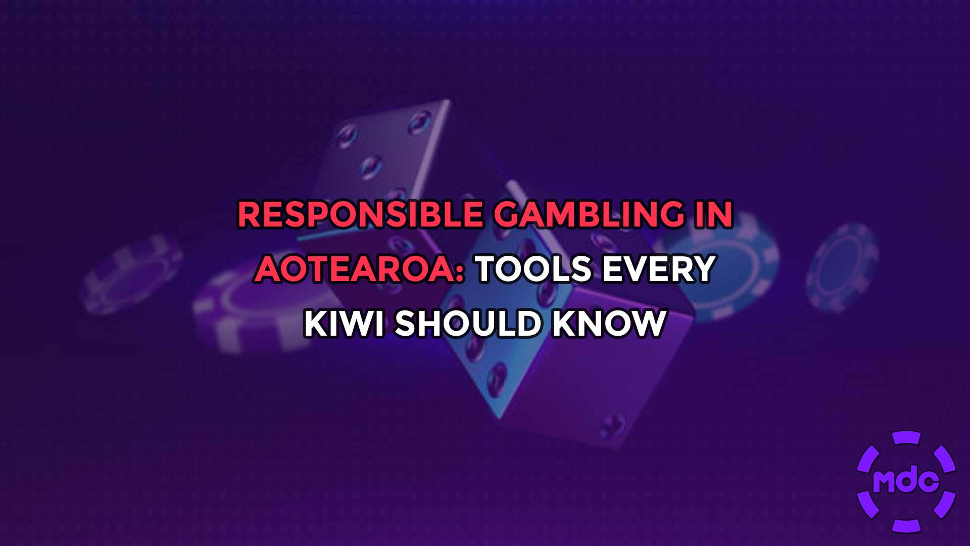 Responsible Gambling in Aotearoa: Tools Every Kiwi Should Know