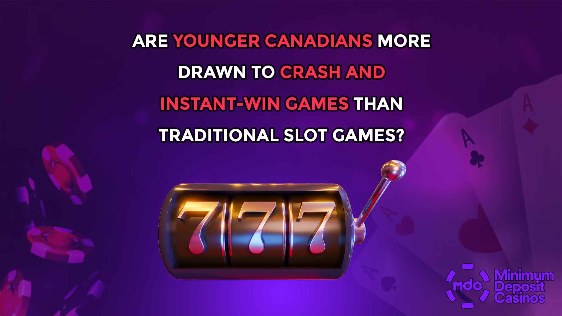 Are Younger Canadians More Drawn to Crash and Instant-Win Games Than Traditional Slot Games?