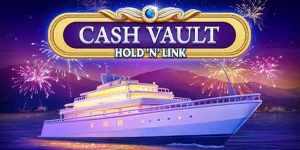 Cash Vault Hold ‘N’ Link Slot Game