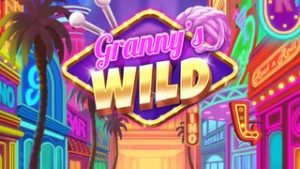 Granny’s Wild