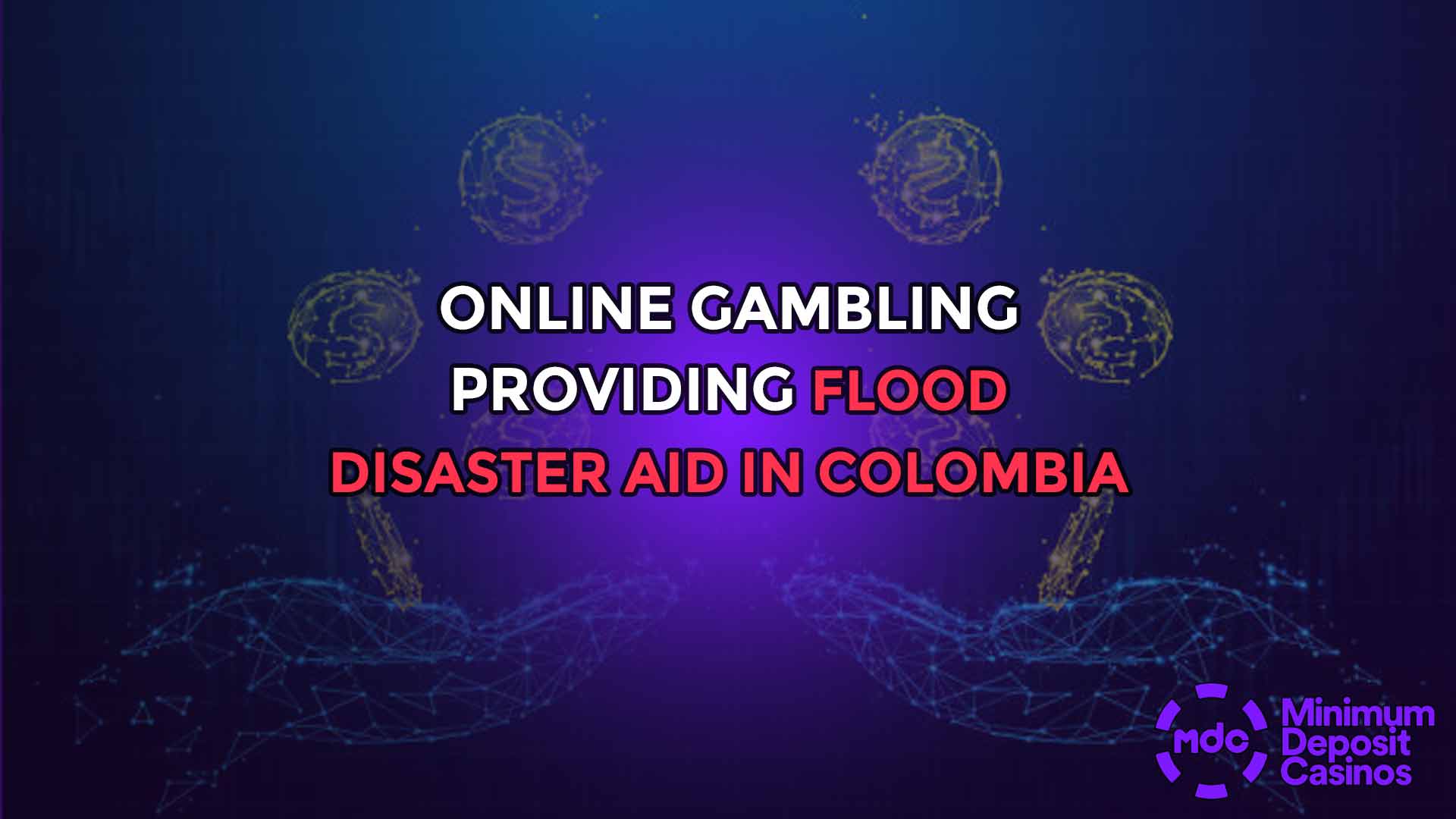 Online Gambling Providing Flood Disaster Aid in Colombia