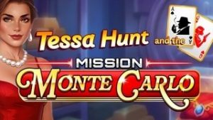 Tessa Hunt and the Mission Monte Carlo