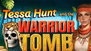 Tessa Hunt and the Warrior Tomb