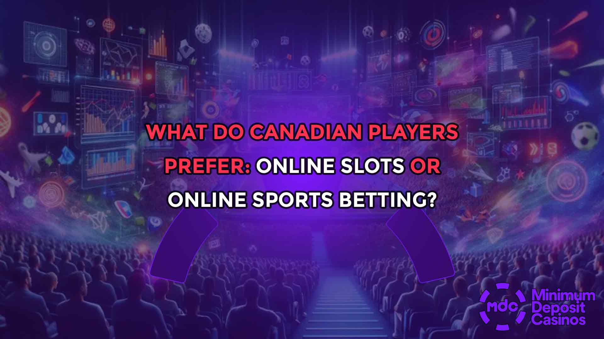 What do Canadian players prefer: Online Slots or Online Sports Betting?