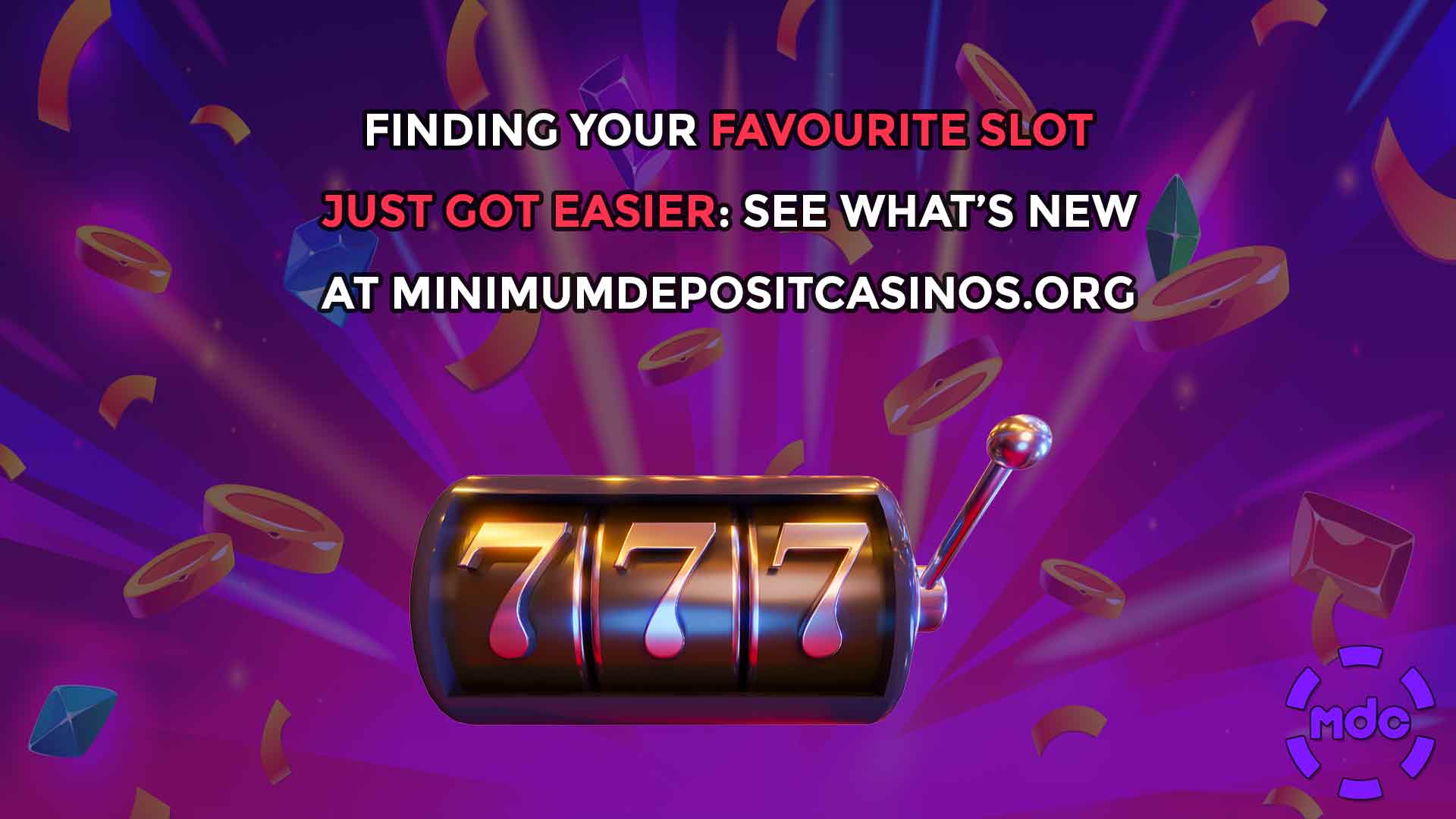 Finding Your Favourite Slot Just Got Easier: See What’s New at minimumdepositcasinos.org