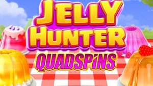 Jelly Hunter Quadspins
