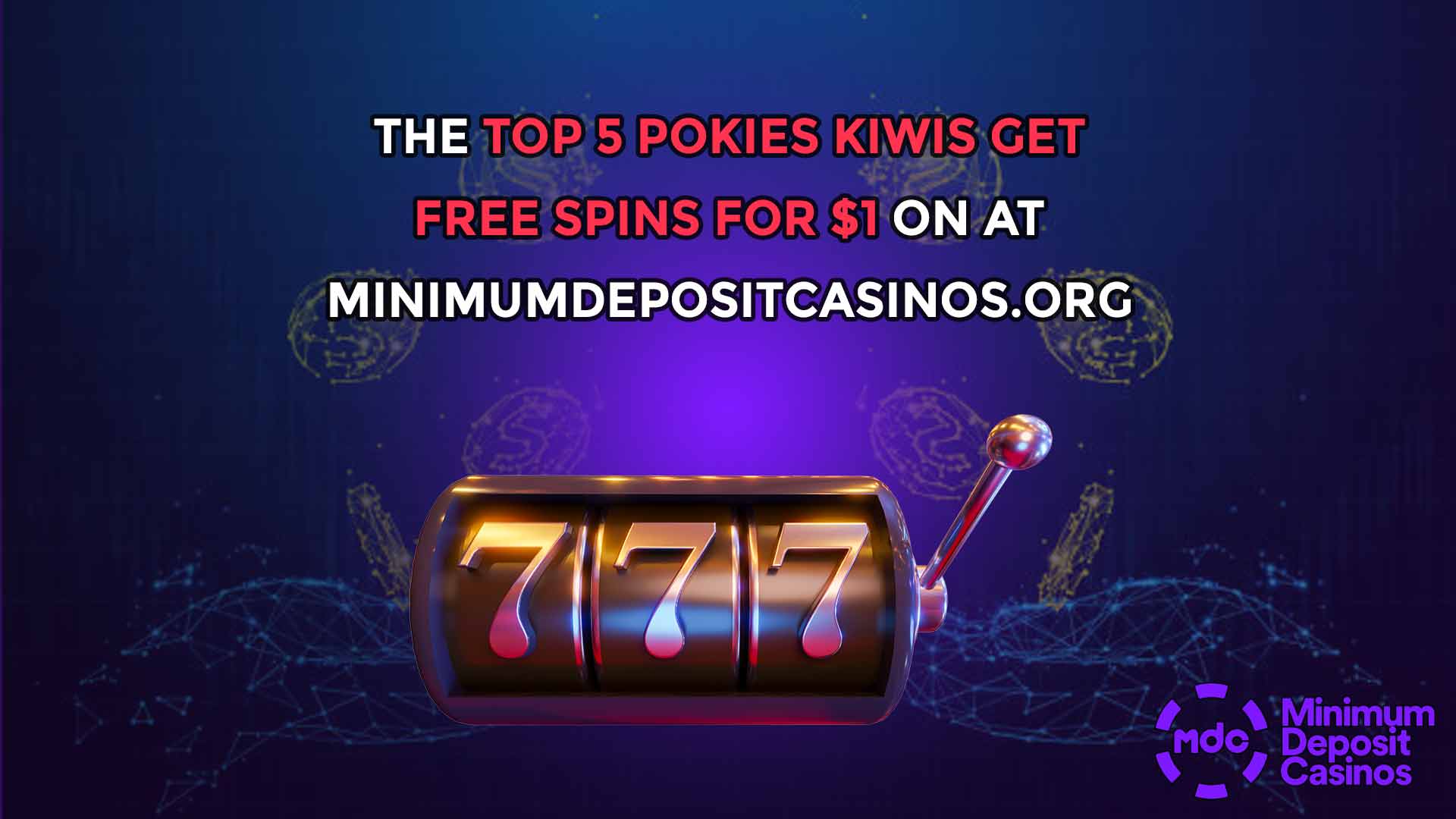 The Top 5 Pokies Kiwis Get Free Spins for $1 on at minimumdepositcasinos.org