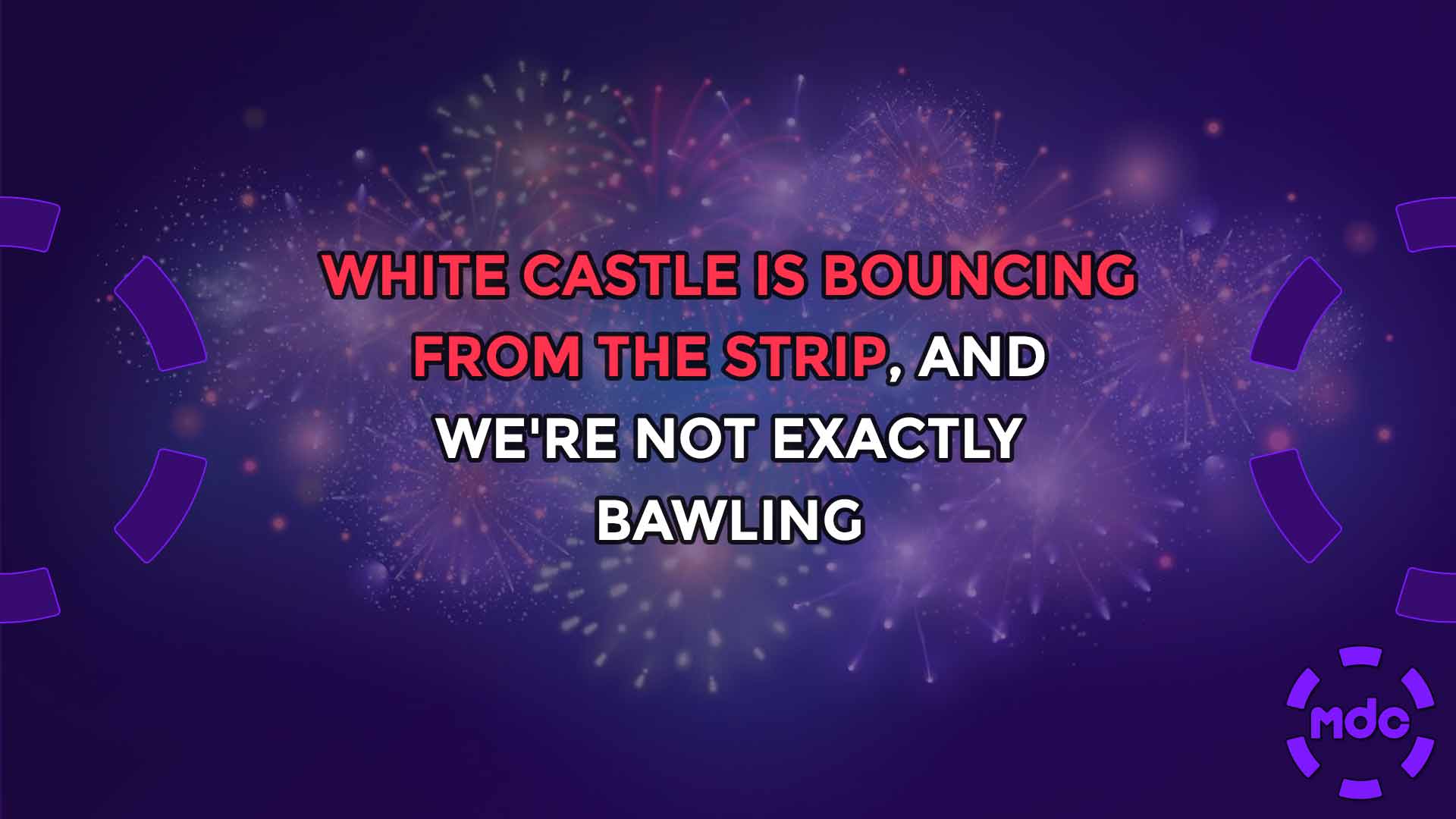 White Castle is Bouncing from the Strip, and We're Not Exactly Bawling