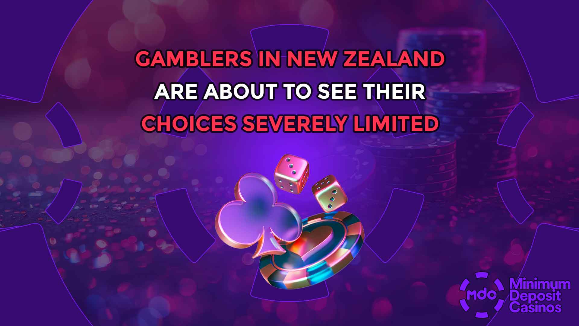 Gamblers in New Zealand Are About to See Their Choices Severely Limited