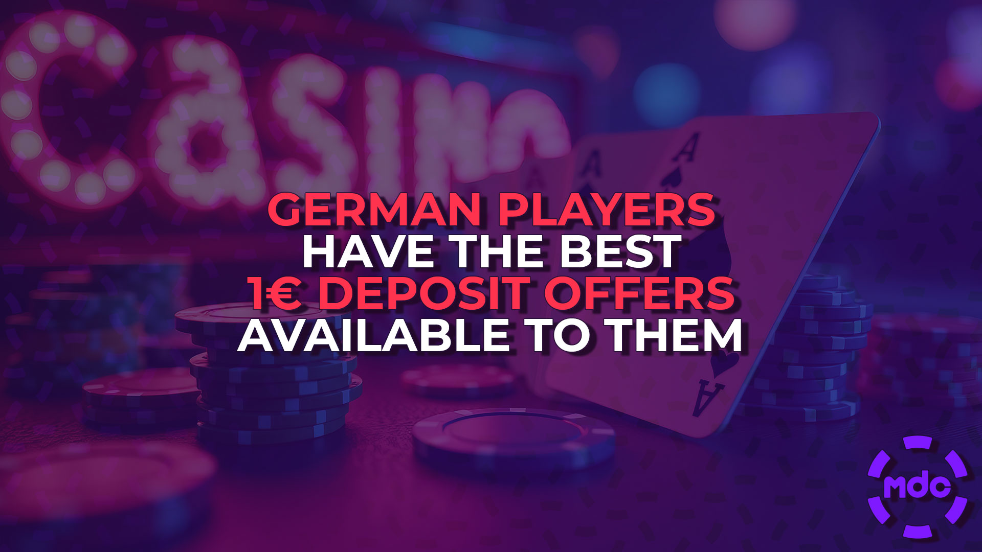German Players Have the Best 1€ Deposit Offers Available to Them