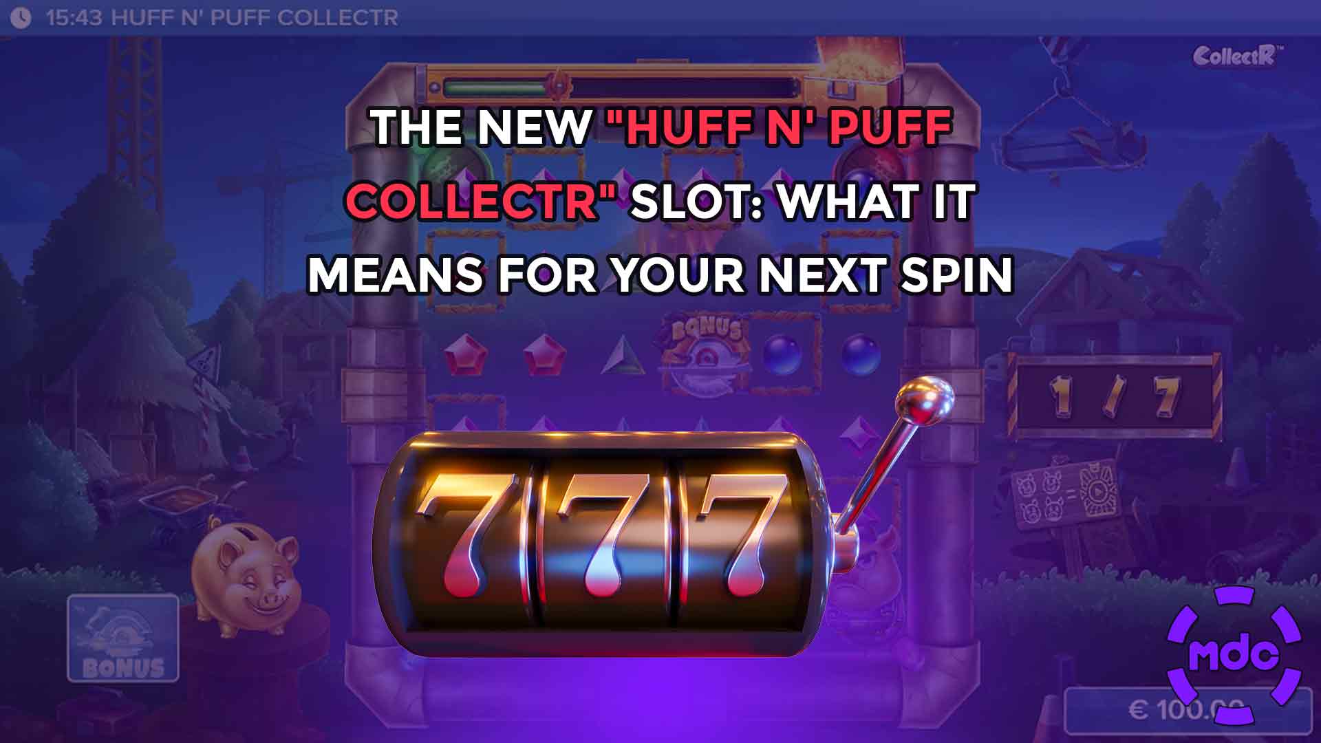 The New "Huff N' Puff CollectR" Slot: What It Means For Your Next Spin