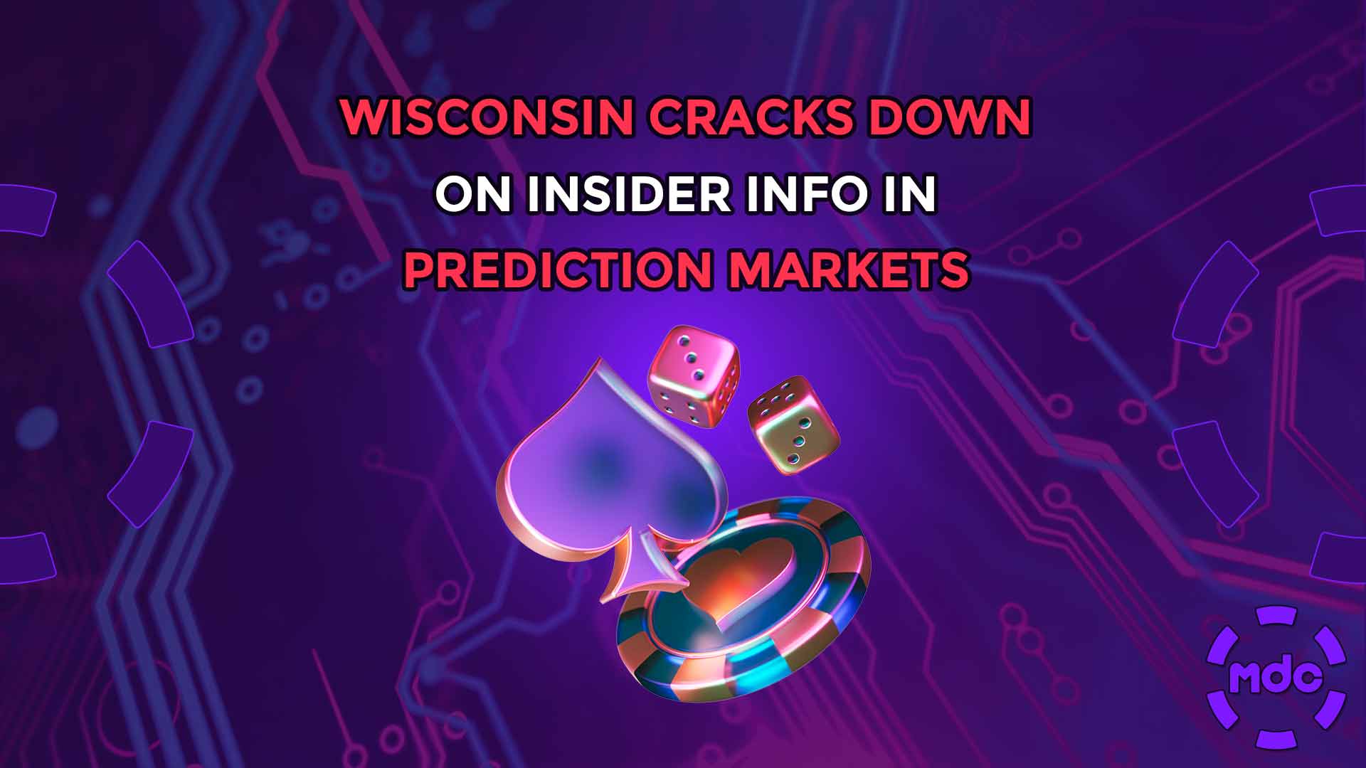 Wisconsin Cracks Down on Insider Info in Prediction Markets