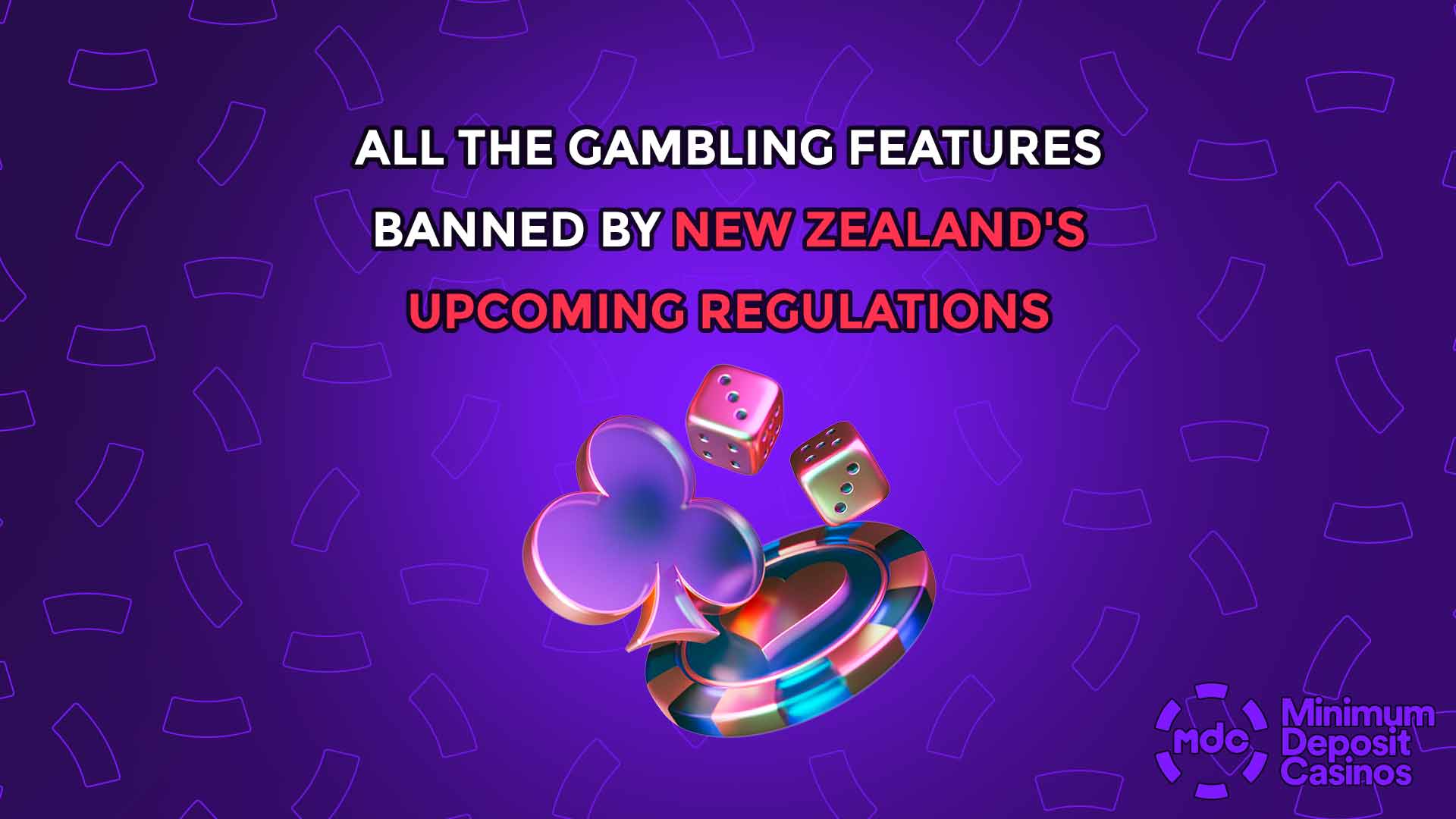 All the Gambling Features Banned by New Zealand's Upcoming Regulations