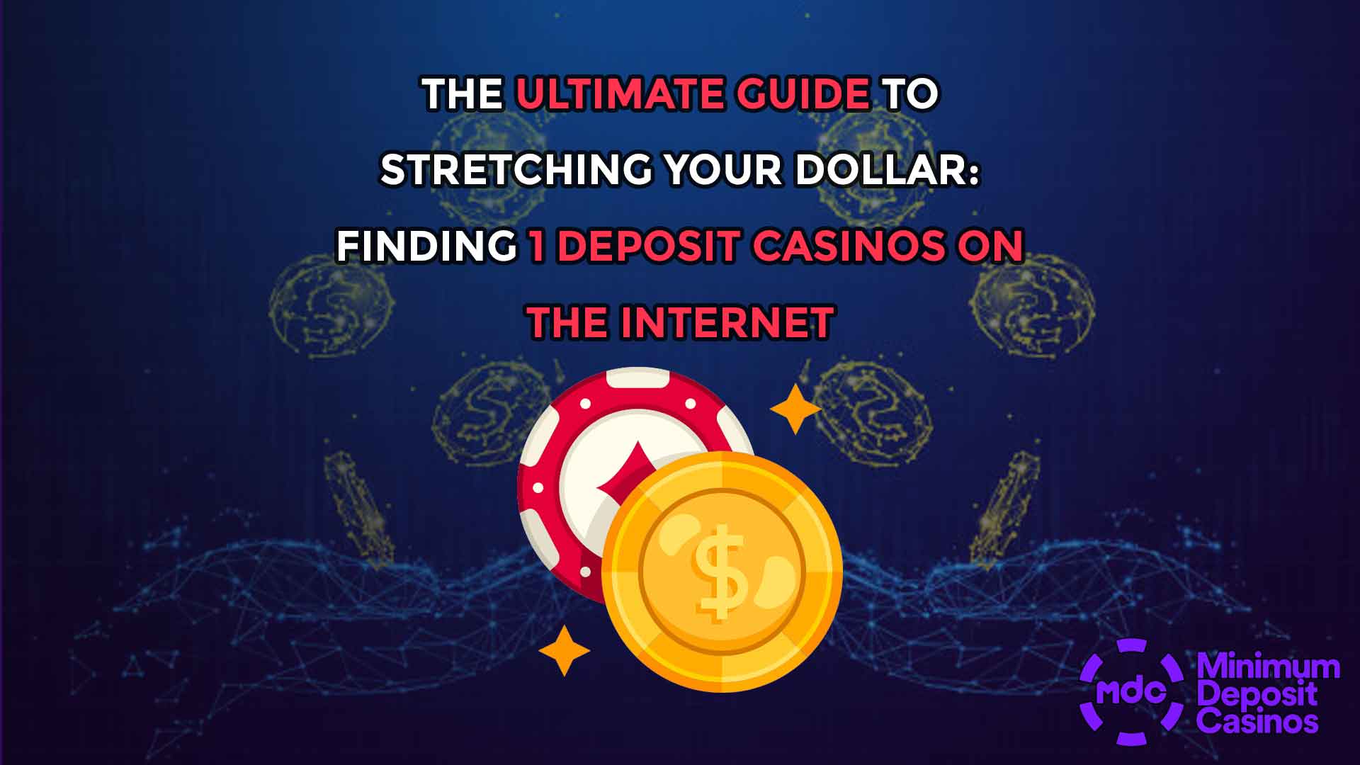 The Ultimate Guide To Stretching Your Dollar: Finding 1 Deposit Casinos On The Internet