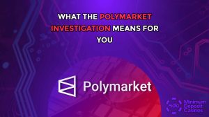 What the Polymarket Investigation Means for You