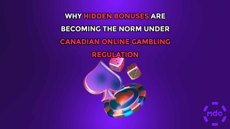 Why Hidden Bonuses Are Becoming the Norm Under Canadian Online Gambling Regulation