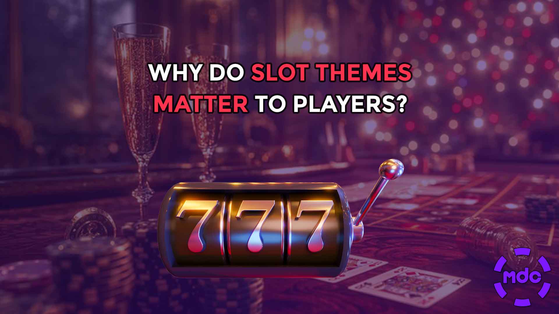 Why do Slot Themes Matter to Players?