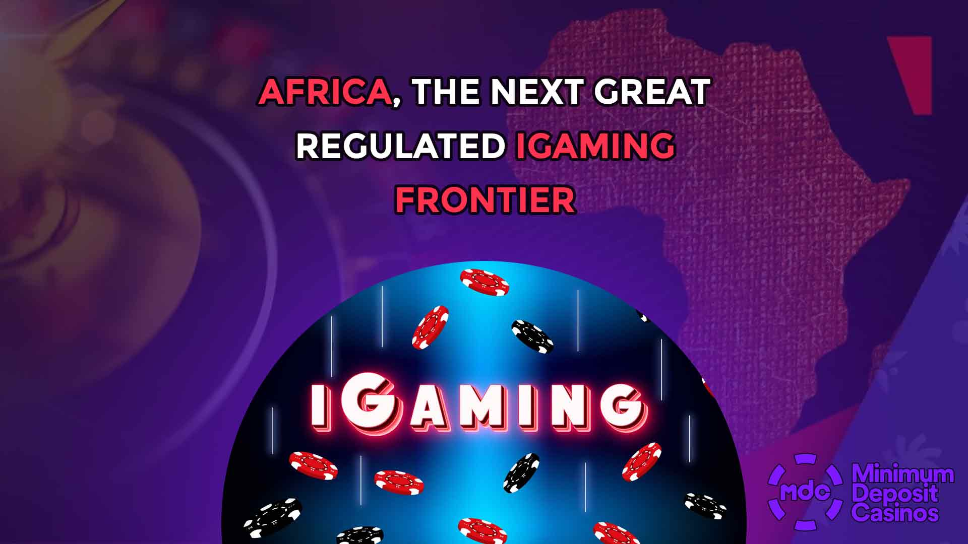 Africa, the Next Great Regulated iGaming Frontier