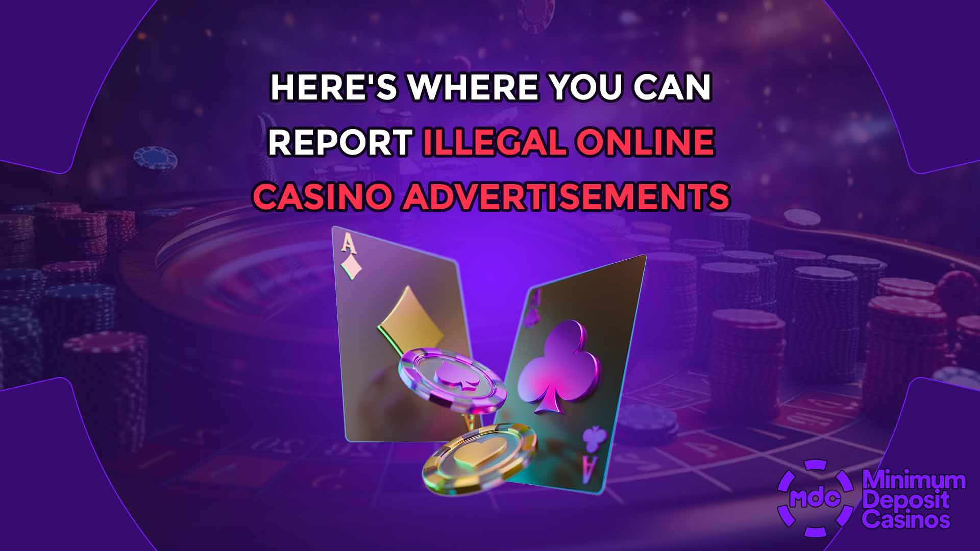 Here's Where You Can Report Illegal Online Casino Advertisements