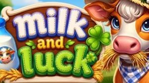 Milk and Luck