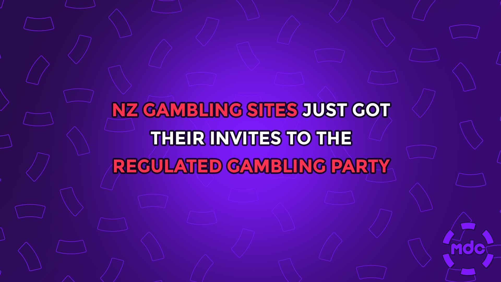 NZ Gambling Sites Just Got Their Invites To The Regulated Gambling Party