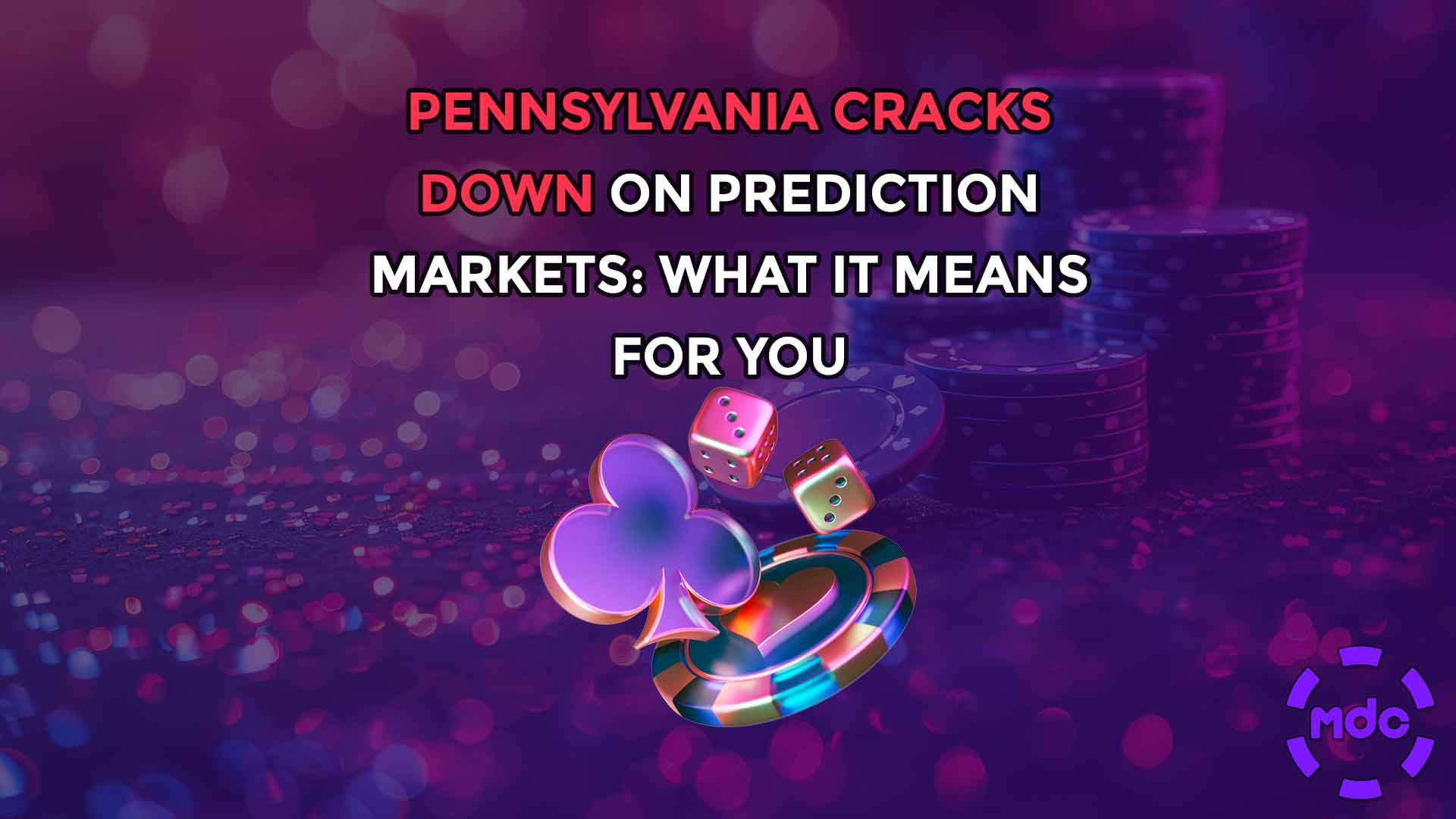 Pennsylvania Cracks Down on Prediction Markets: What It Means for You
