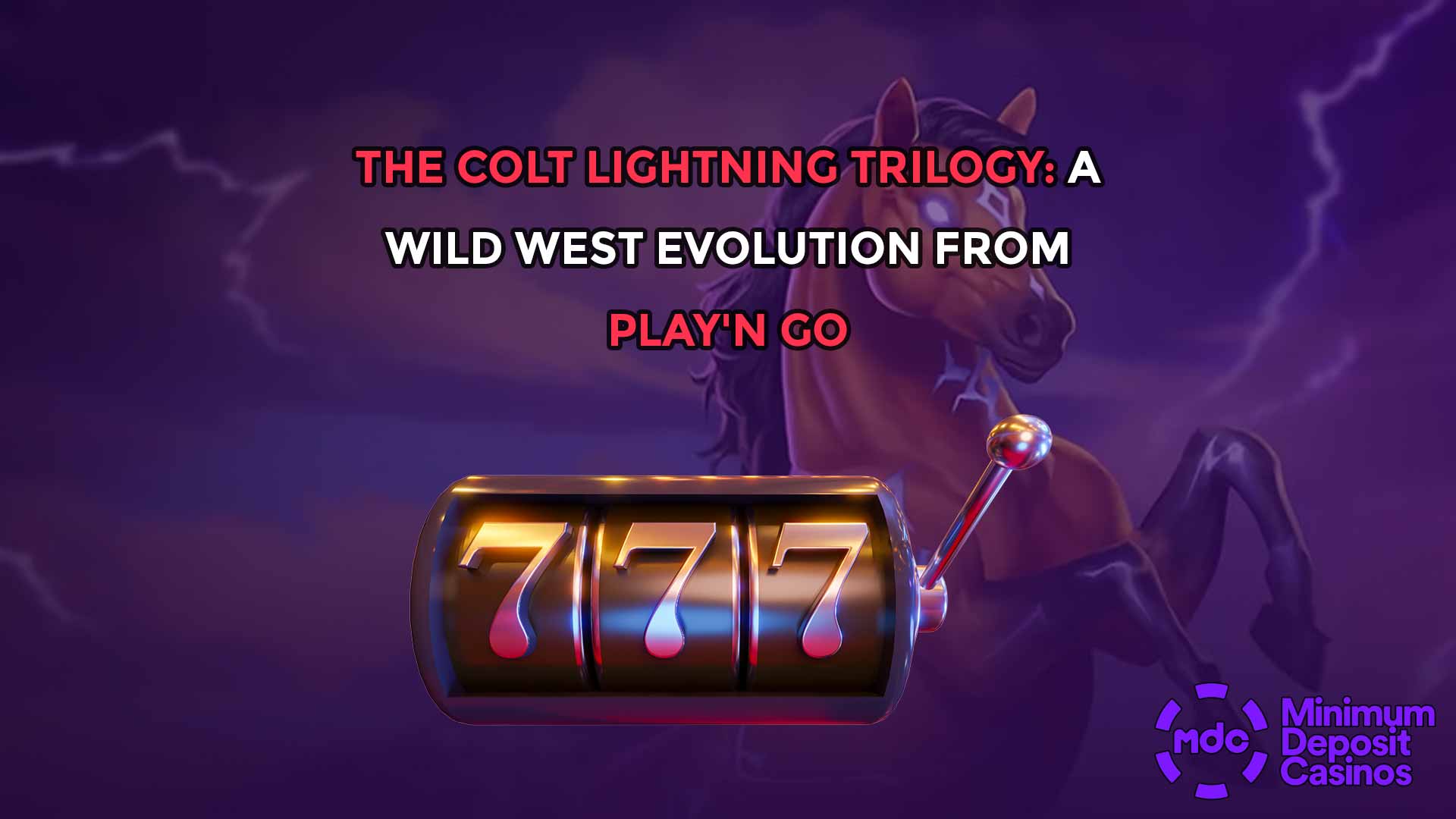 The Colt Lightning Trilogy: A Wild West Evolution from Play'n GO
