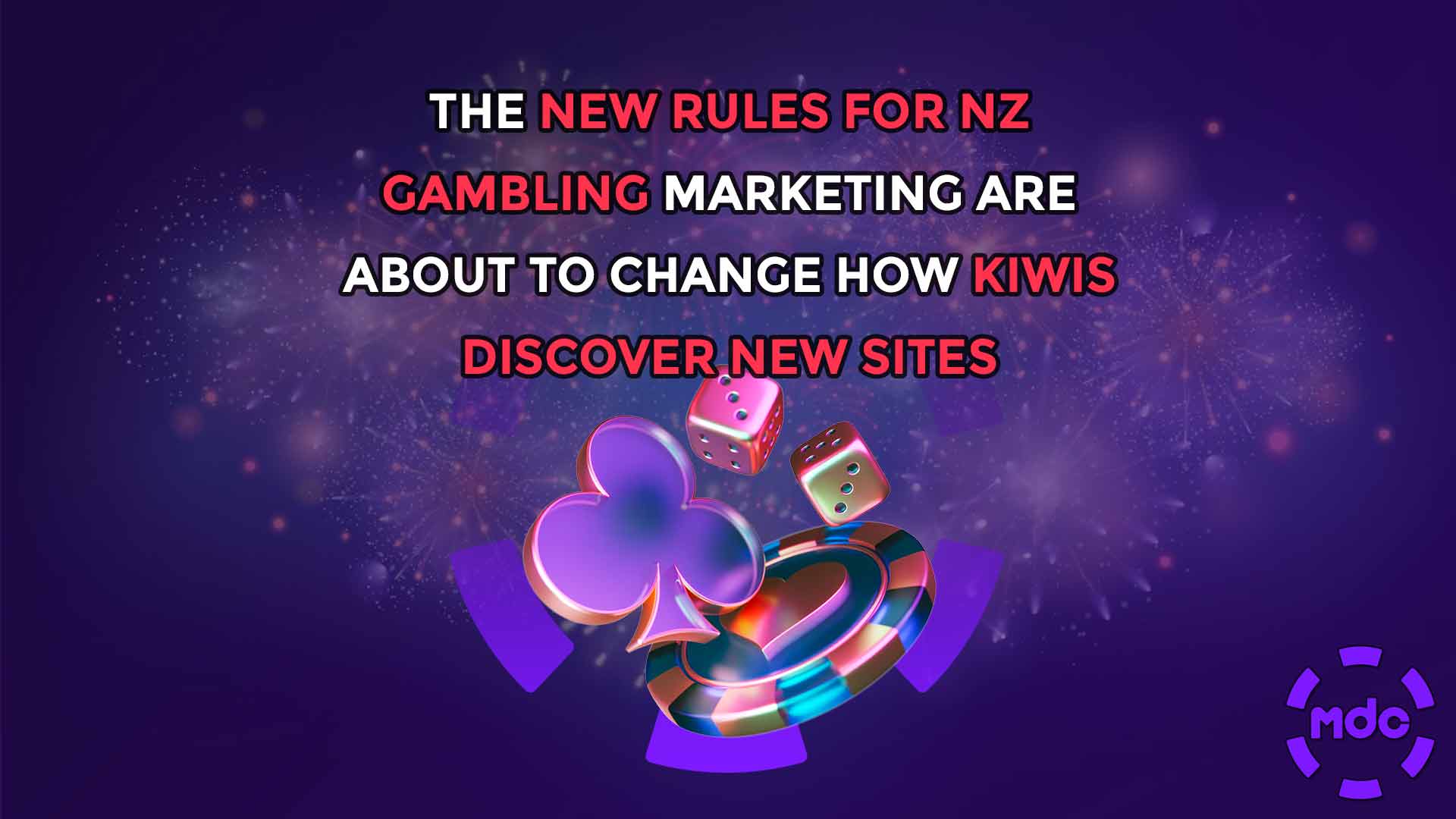 The new rules for NZ gambling marketing are about to change how Kiwis discover new sites