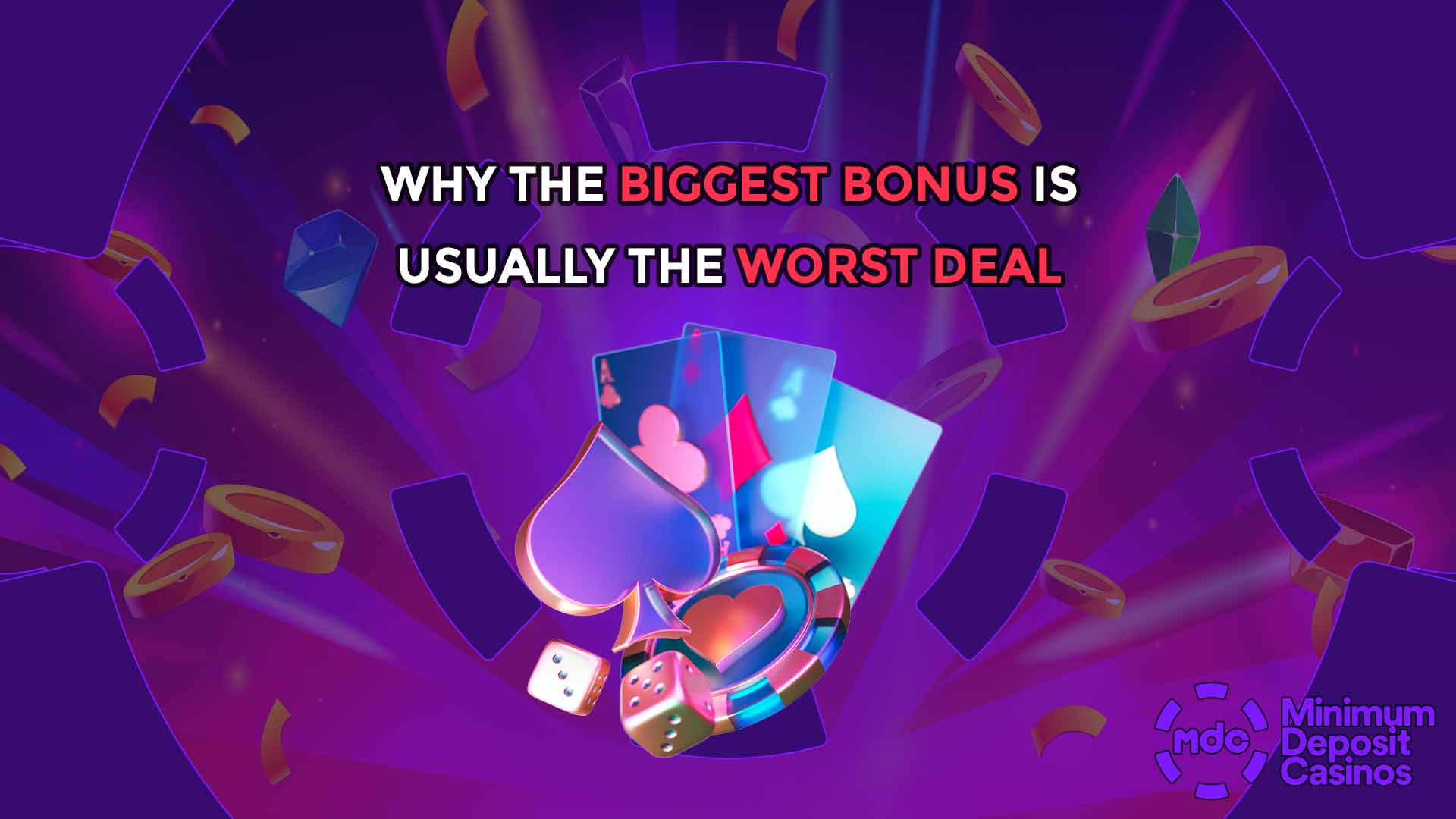 Why the Biggest Bonus Is Usually the Worst Deal