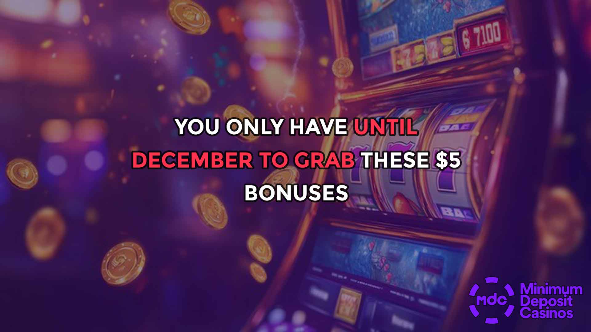 You Only Have Until December To Grab These $5 Bonuses