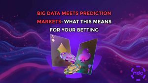 Big Data Meets Prediction Markets: What This Means for Your Betting