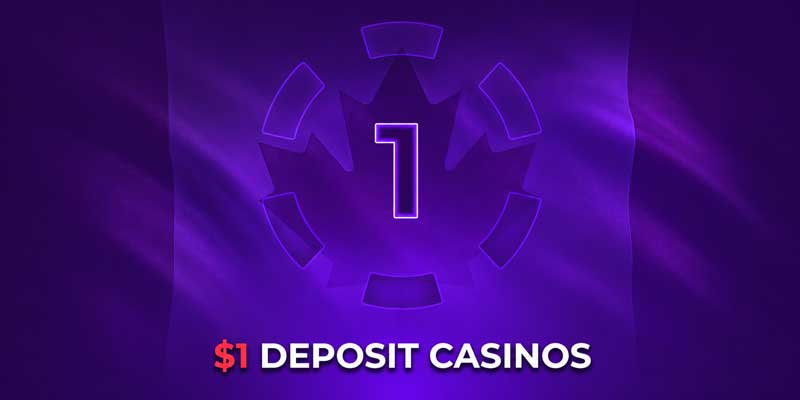 Canada $1 deposit Casino feature