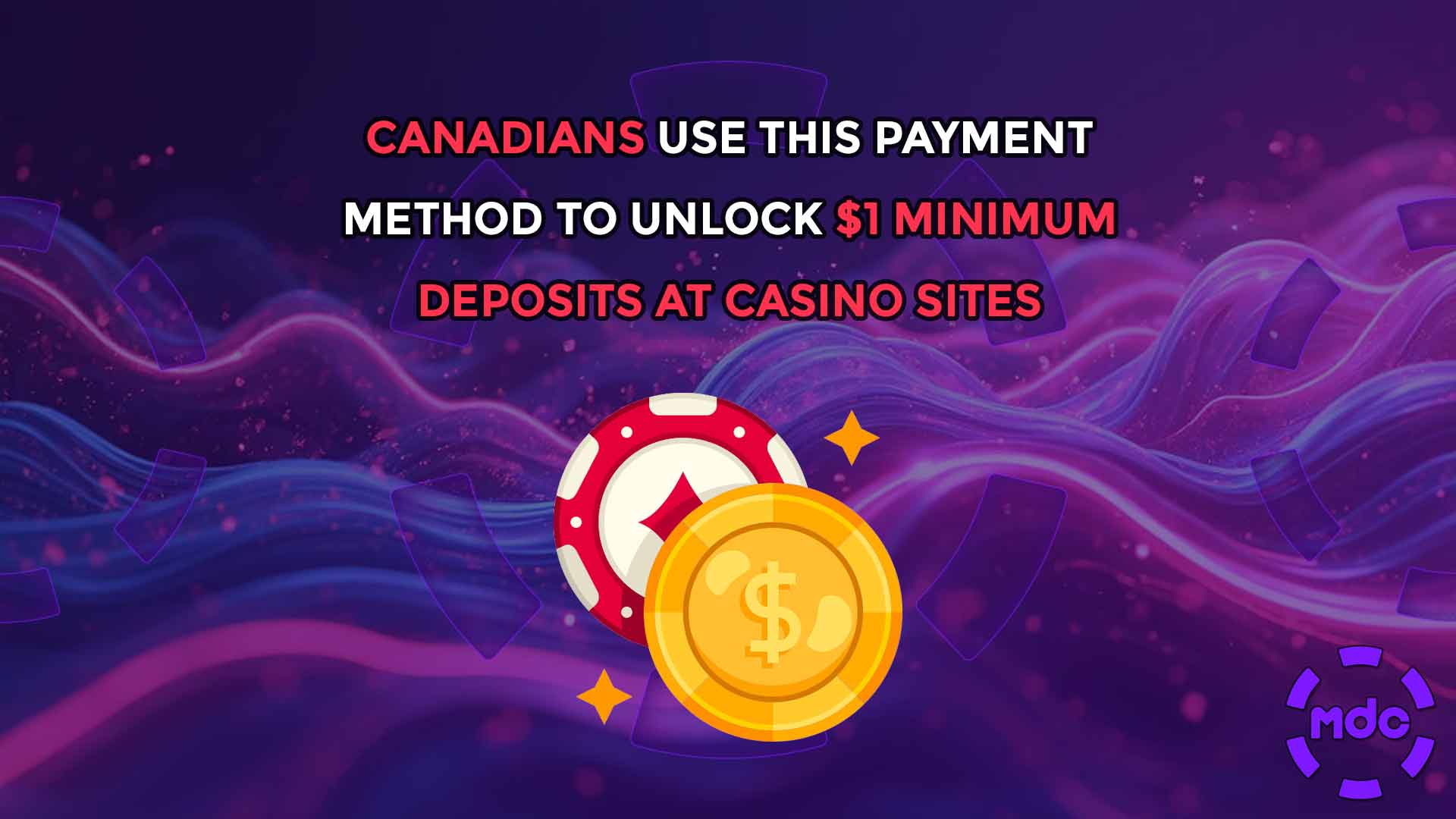 Canadians use this payment method to unlock $1 minimum deposits at casino sites