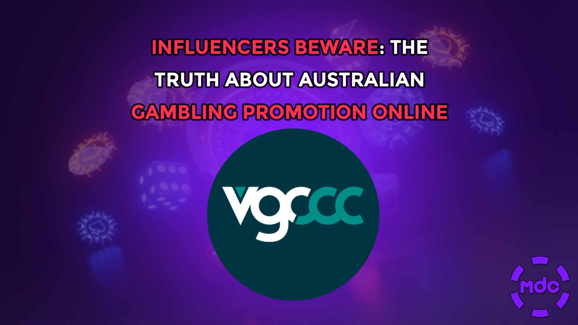 Influencers Beware: The Truth About Australian Gambling Promotion Online
