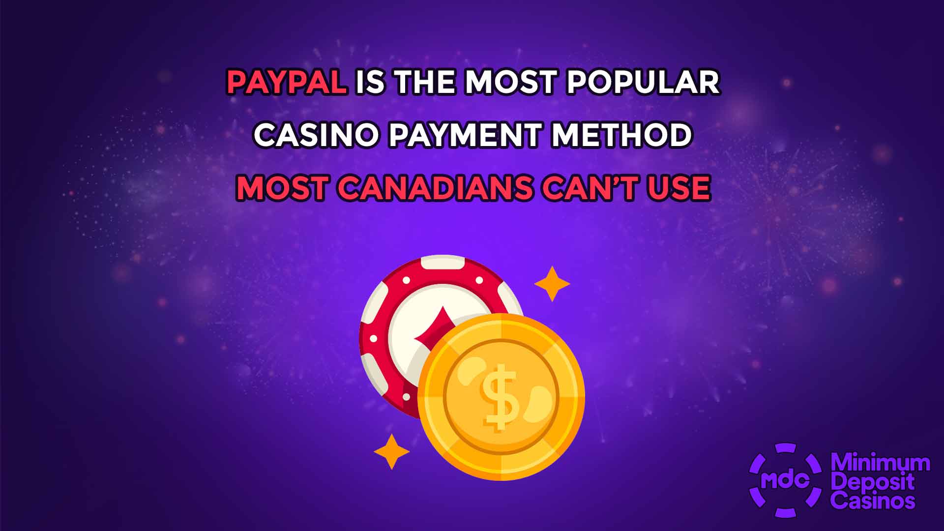 PayPal Is The Most Popular Casino Payment Method Most Canadians Can’t Use