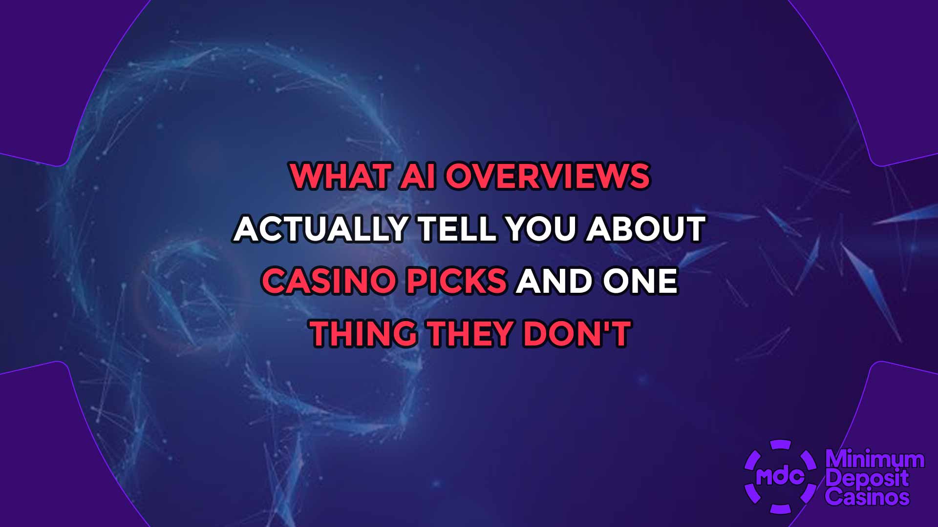 What AI Overviews Actually Tell You About Casino Picks and One Thing They Don't