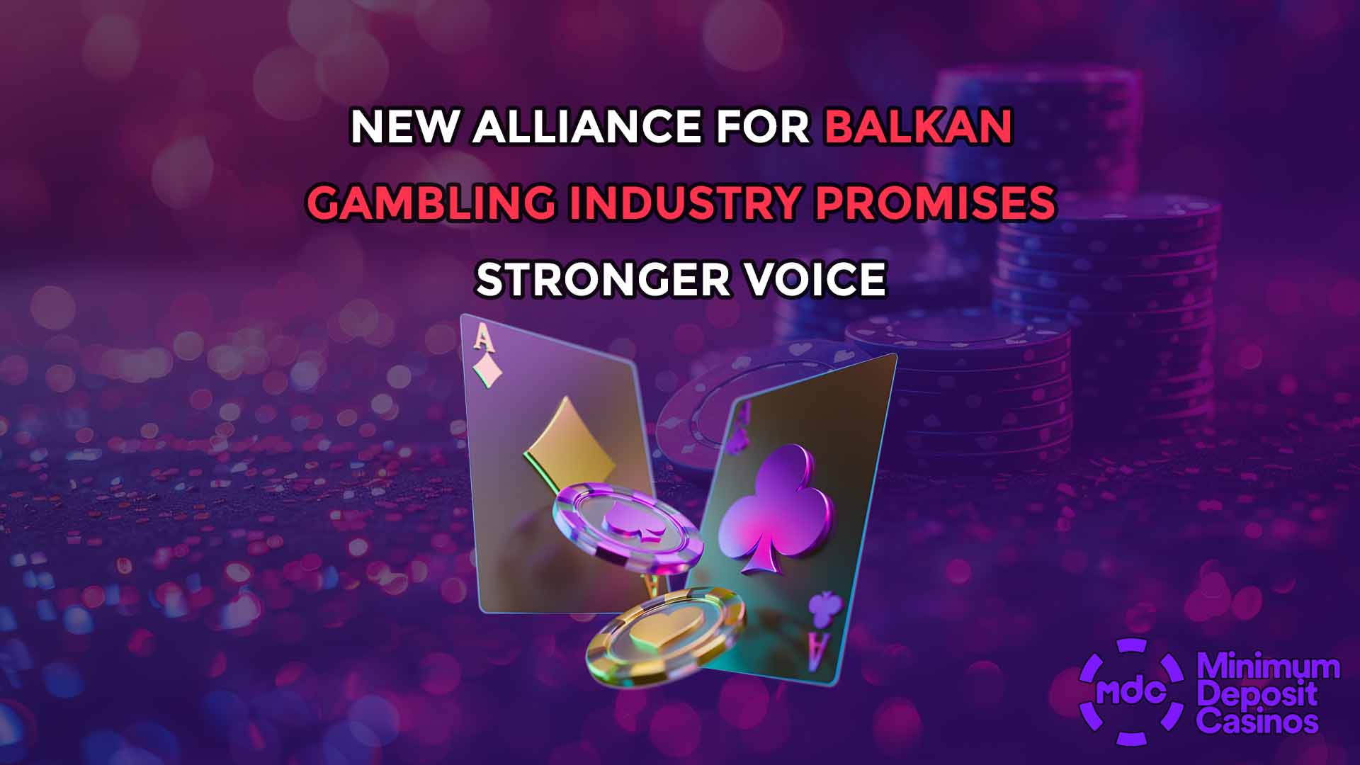 New Alliance for Balkan Gambling Industry Promises Stronger Voice