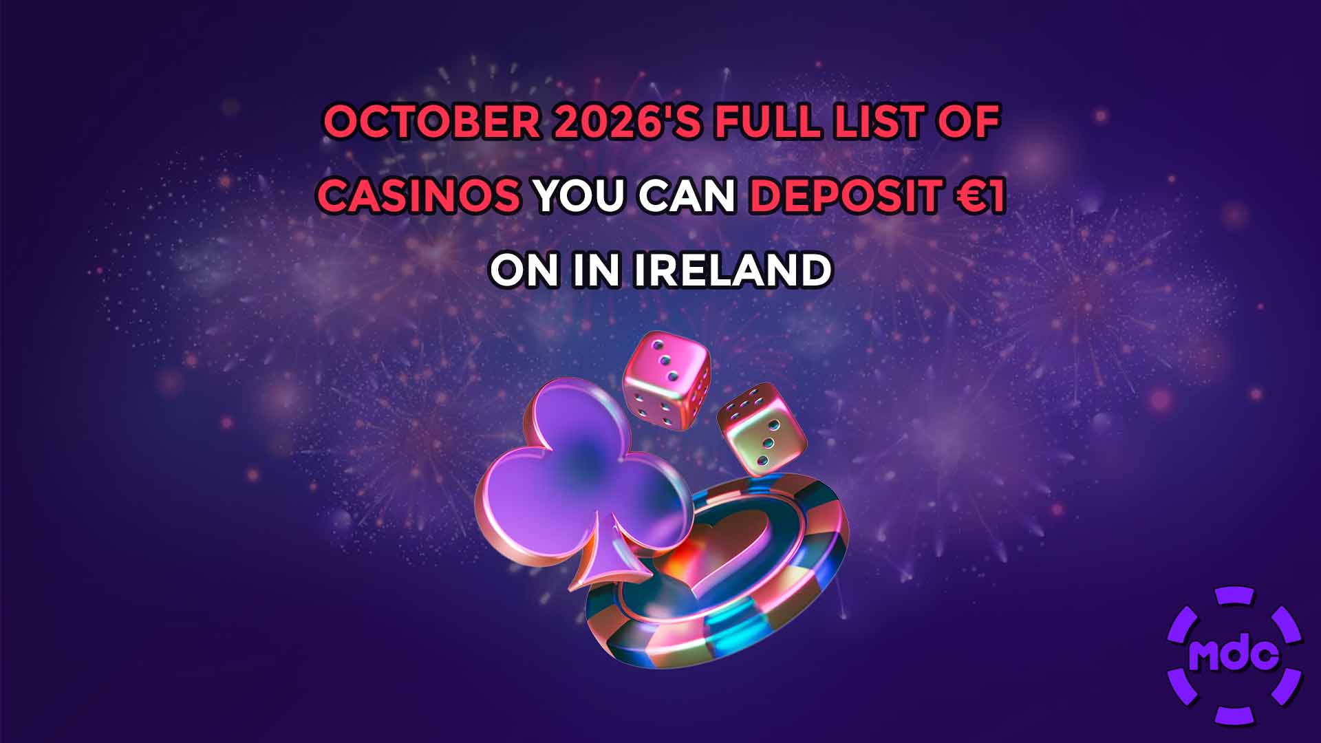 October 2026's Full List of Casinos You Can Deposit €1 on in Ireland