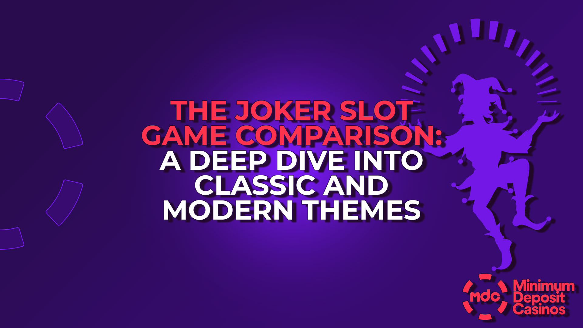 The Joker Slot Game Comparison: A Deep Dive into Classic and Modern Themes